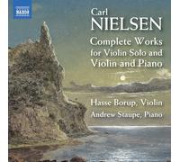 Nielsen Complete Works for Violin Solo and Violin and Piano [Hasse Borup Andrew