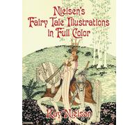 Nielsen'S Fairy Tale Illustrations in Full Color