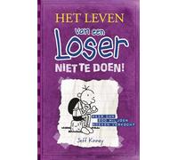 Niet te doen! (Het leven van een loser, 5)