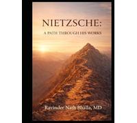 NIETZSCHE A GUIDED TOUR: Volume I: A Path Through His Works (Nietzsche A Guided Tour (Two-Volume Box Set))