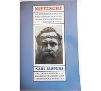 Nietzsche: An Introduction to the Understanding of His Philosophical Activity
