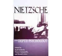 Nietzsche and Depth Psychology