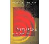 Nietzsche and the Vicious Circle