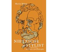 Nietzsche as Stylist: Aesthetics and Philosophy