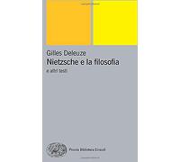 Nietzsche e la filosofia: e altri testi (Pbe Nuova serie)