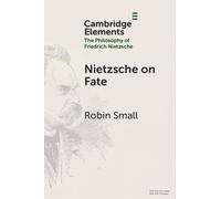 Nietzsche on Fate