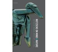 Nietzsche on Mind and Nature