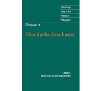 Nietzsche: Thus Spoke Zarathustra (Cambridge Texts in the History of Philosophy)