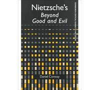 Nietzsche'S Beyond Good and Evil (Edinburgh Critical Guides to Nietzsche): A Critical Introduction and Guide