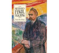 Nietzsche's Final Teaching