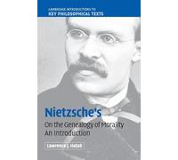 Nietzsche's 'On the Genealogy of Morality': An Introduction (Cambridge Introductions to Key Philosophical Texts)