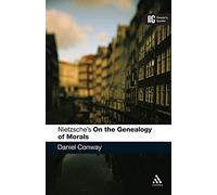 Nietzsche's "On the Genealogy of Morals": A Reader's Guide (Reader's Guides)