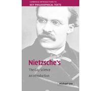 Nietzsche's The Gay Science: An Introduction (Cambridge Introductions to Key Philosophical Texts)