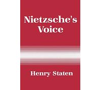 Nietzsche's Voice: Nihilism and the Will to Knowledge
