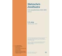 Nietzsche's Zarathustra : C. G. Jung Seminars, 1934-1939 (Volume 2)