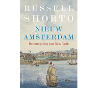 Nieuw Amsterdam: de oorsprong van New York
