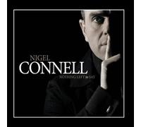NIGEL CONNELL - Nothing Left To Say