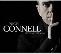 Nigel Connell - Nothing Left to Say [Import]