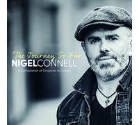 Nigel Connell - The Journey So Far
