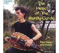 Nigel Eaton - The Music of the Hurdy-Gurdy