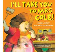 Nigel Gray I'll Take You To Mrs Cole Book Nigel Gray Multicolor