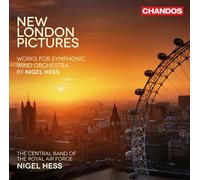 Nigel Hess - New London Pictures - Works for Symphonic Wind [New CD]