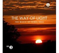 Nigel Hess : The Way of Light: The Music of Nigel Hess CD (2021) NEW