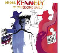 NIGEL KENNEDY AND THE KROKE BAND EAST MEETS EAST CHAMBER MUSIC 14 TRACKS CD