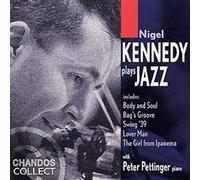 Kennedy:Pettinger - Nigel Kennedy Plays Jazz