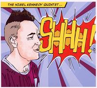 Nigel Kennedy - Shhh!