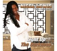 Nigel Lewis & Sound Mind - Light Up The Darkness