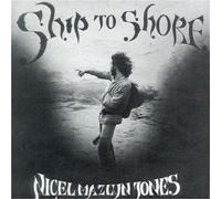 Nigel Mazlyn Jones - Ship to Shore