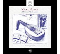 Nigel North - A Variete Of Lute Lessons