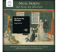 Nigel North - Go From My Window