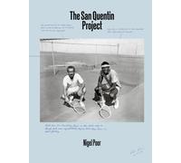 Nigel Poor: The San Quentin Project