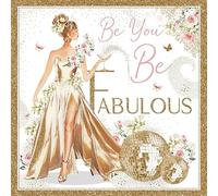 Nigel Quiney Artistic Open Female 'Happy Birthday' Greeting Card - Be Fabulous Lady In Gold Dress Illustration - With A Gold Foil Finish - From The Pizazz Range - For Her