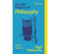 Nigel Warburton - A Little History of Philosophy - Paperback - J245z