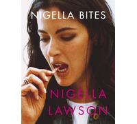 Nigella Bites by Nigella Lawson (2001-05-10)