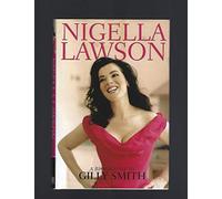 Nigella Lawson: A Biography