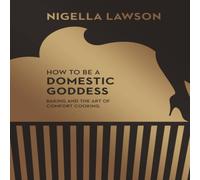Nigella Lawson How To Be A Domestic Goddess Hardback Book Nigella Lawson Multicolor
