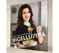 Nigellissima by Nigella Lawson (2012) Hardcover