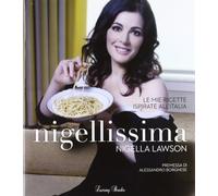 Nigellissima. Le mie ricette ispirate all'Italia