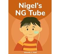 Nigel's NG Tube (Mediwonderland)