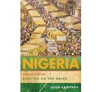 Nigeria: Dancing on the Brink, Updated Edition: Dancing On The Brink (A Council on Foreign Relations Book)