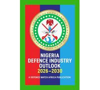 Nigeria Defence Industry Outlook 2026-2030