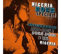 Nigeria Rock Special: Psychedelic Afro-Rock & Fuzz Funk in 1970's Nigeria by Various Artists (2008-04-29)
