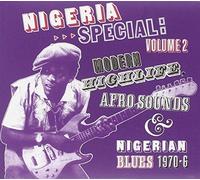 Nigeria Special Volume 2: Modern Highlife, Afro-Sounds and Nigerian Blues 1970-1976 by Various Artists (2010-03-02)