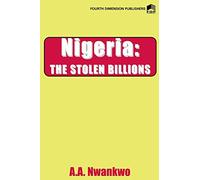 Nigeria: The Stolen Billions