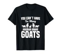 Nigerian Dwarf Goat Owner Design for Farmer - Too Many Goats T-Shirt