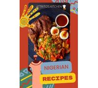 NIGERIAN RECIPES: Step-by-step guide on how to prepare various Nigerian delicacies. A short read
